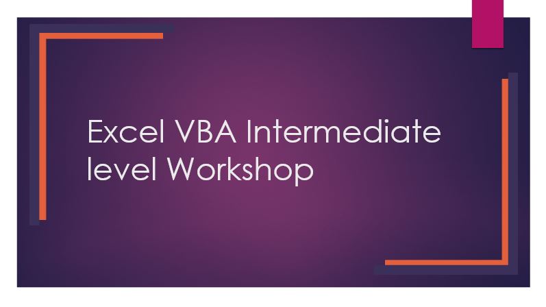 Excel VBA Intermediate Level Workshop (Online Training)