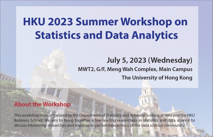 HKU 2023 Summer Workshop on Statistics and Data Analytics