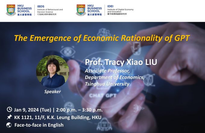 IBDS Joint Seminar with IDEI: The Emergence of Economic Rationality of GPT