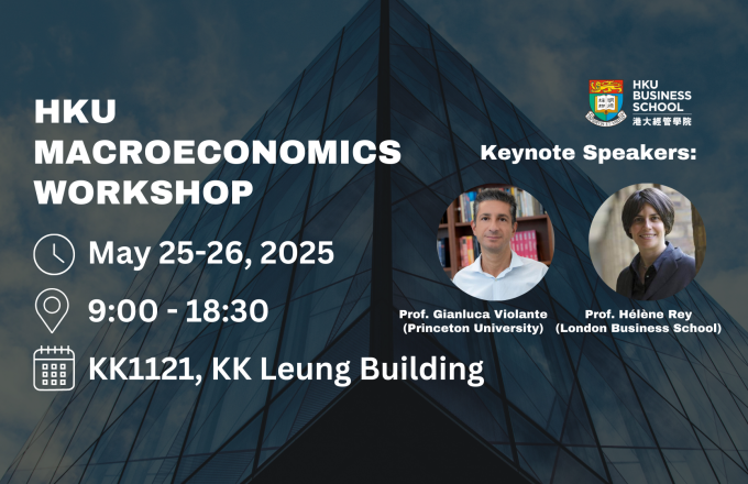 HKU Macroeconomics Workshop